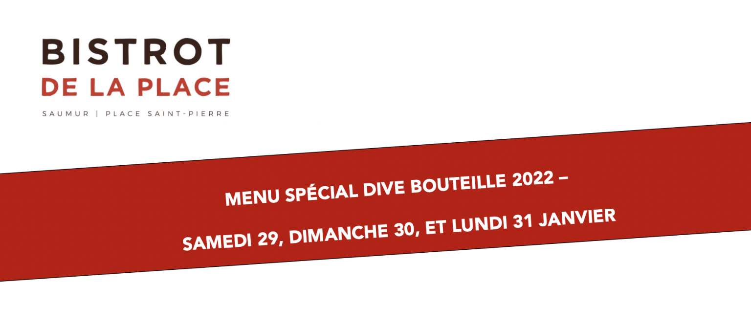 MENU SPÉCIAL DIVE BOUTEILLE 2022 – SAMEDI 29, DIMANCHE 30, ET LUNDI 31 JANVIER